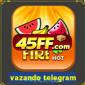 vazando telegram